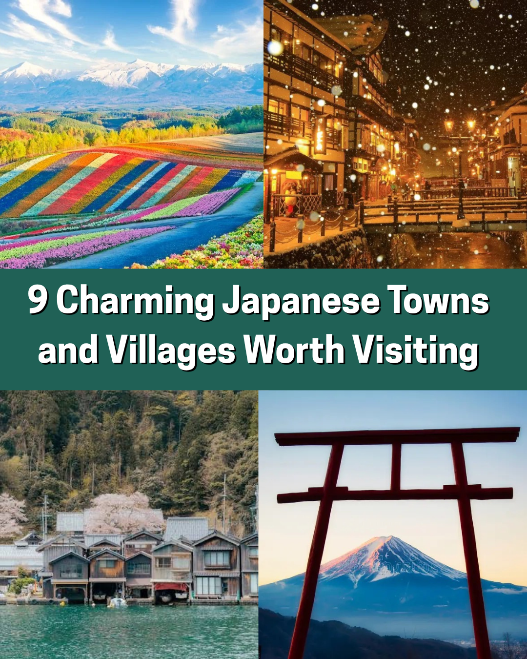 9 Charming Japanese Towns and Villages Worth Visiting